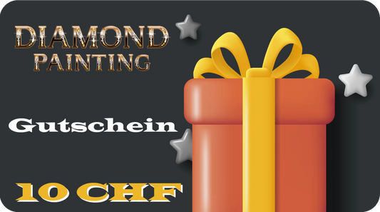 Geschenkgutschein - 5D DIY Diamond Painting Shop Schweiz 10 CHF